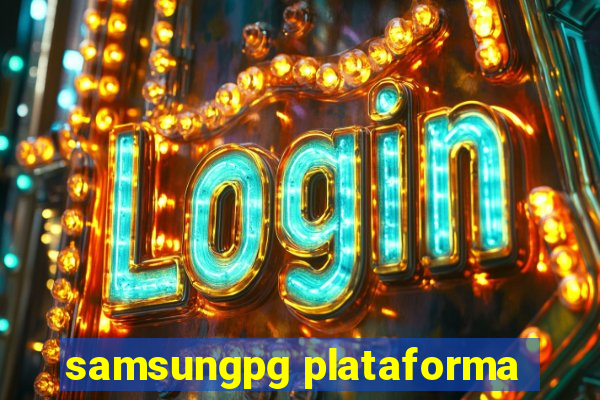 samsungpg plataforma